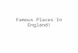 Famous Places In England! + English words
