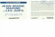 Jean-Marie, Marine Et Les Juifs - Paul-Eric Blanrue