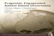 Pragmatic Engagement Amidst Global Uncertainty: Three Major Challenges, Edited by Stephen D. Krasner and Amy Zegart