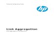 HP 1910 Link Aggregation Technical Configuration Guide