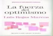 La Fuerza Del Optimismo - Rojas Marcos, Luis