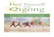 Heal Yourself With Qigong