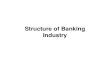 1_1-Structure of Banking Industry