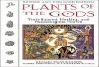 Plants of the Gods [their sacred, healing and hallucinogenic powers] 2nd Edition by Richard Evans Schultes, Albert Hofmann, Christian Rätsch [2001] R.pdf