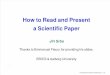 How to Read and Present a Scientiﬁc Paper