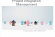 10- Project Integration Management