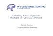 Detecting Anti-competitive Practices in Public Procurement