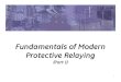 IEEE Seminar - Fundamentals of Modern Protective Relaying - Part1