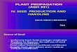 Bab 4. PLANT PROPAGATION 4-2014. Seed Production and Handiling