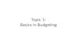 1 - Basics in Budgeting