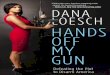 Hands Off My Gun by Dana Loesch