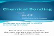 Chemical Bonding By Julie S.R
