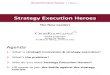 Strategy Execution Heroes - Slide