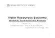 Lecture 20 Water Resources Systems Modeling Techniques and Analysis
