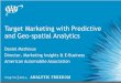 Alteryx - Target Marketing With Predictive and Geo-spatial Analytics