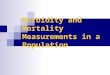 3) Measurement of Mortality and Morbidity