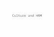 Culture and HRM