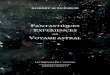 Robert A. Monroe - Fantastiques Expériences de Voyage Astral