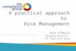 A Practical Approach to Risk Management Stan O Neill