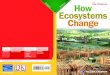 G5 LSR 2Y 5.06 How Ecosystems Change