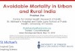 PRESENTATION: Avoidable Mortality in Urban and Rural India by Dr. Prabhat Jha