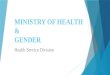 Ministry of Health & Gender