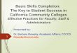 Basic Skills Completion: The Key to Student Success in  California Community Colleges  Effective Practices for Faculty, Staff & Administrators