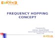 Frequency Hopping Concept
