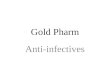 Gold Pharm- Antiinfectives