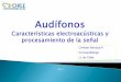 3. Audífonos - Características electroacústicas y procesamiento de la señal