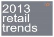 BPN 2013 Retail Trends