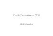 Lecture 9 - Credit Derivatives - CDS(1)