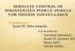 Wireless Control of Miniaturized Mobile Vehicle for Indoor Surveillance