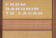 Newman Saul From Bakunin to Lacan Anti Authoritarianism and the Dislocation of Power