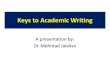 Keys to Academic Writing