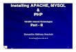 Installing APACHE, MYSQL  &  PHP