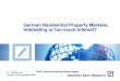 German Residential Property Markets: Interesting or Too Much Interest?