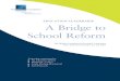 21 Bridge to School Reform
