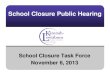 School Closure Public Hearing 11 6 13