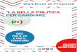 LA BELLA POLITICA. PER CAMBIARE L'ITALIA. Il manifesto aperto di proposte per il Pd e per il territorio provinciale