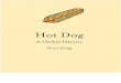 Hot Dog. a Global History (B. Kraig)