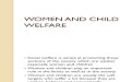 09 Women and Child Welfare -Ppt