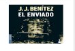 J. J. Benítez - El Enviado