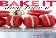 Bake It Don't Fake It by Heather Bertinetti (excerpt)