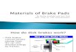 Materials of Brake Pads