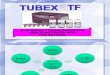 Tubex TF- Nov 2011