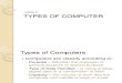 Lecture 4 - Types of Computers