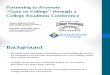Partnering to Promote "Core to College" through a College Readiness Conference.    Eileen DeLuca, Ph.D.   Caroline Seefchak Ph.D