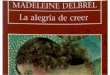 Delbrel Madeleine - La Alegria de Creer