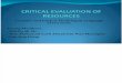 Critical Evaluation of Resources